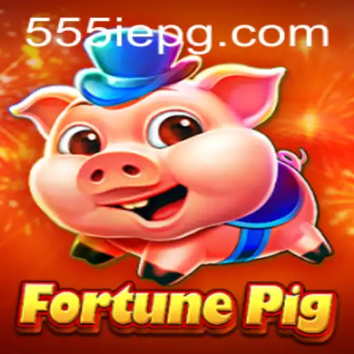Discover FortunePig: The Thrilling Adventure with a Twist of 555IE