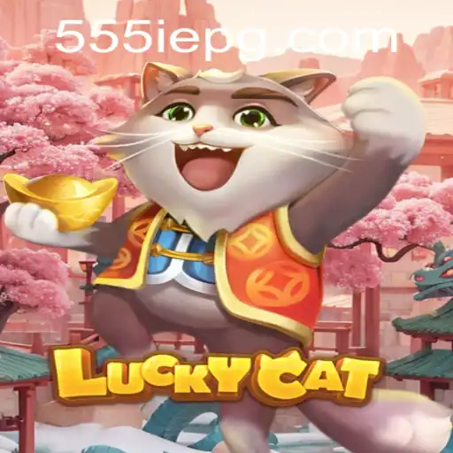 LuckyCat: Exploring the Enchanting World of 555IE