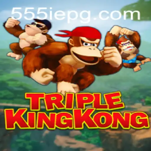 Discover the Thrills of TripleKingKong with the Innovative Feature 555IE