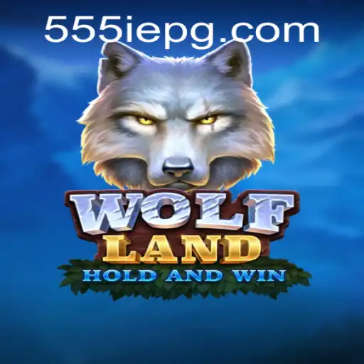 Unleashing the Realm of WolfLand: A Deep Dive into the World of 555IE